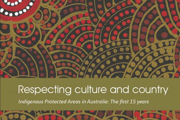 Respecting culture and country: Indigenous Protected Areas in Australia